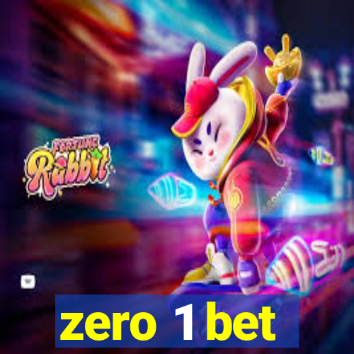 zero 1 bet